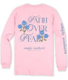 Simply Southern Faith Over Fear Long Sleeve T-Shirt