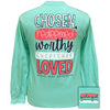 Girlie Girl Originals Chosen Redeemed Worthy Long Sleeves T Shirt