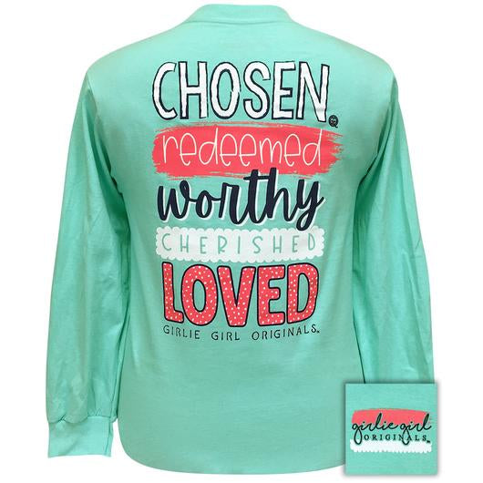 Girlie Girl Originals Chosen Redeemed Worthy Long Sleeves T Shirt