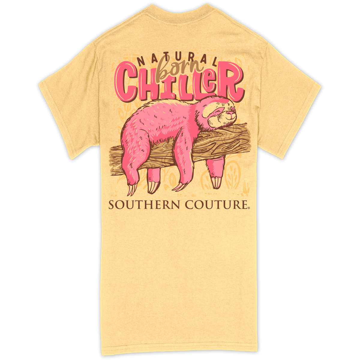 Southern Couture Classic Natural Born Chiller Sloth T-Shirt