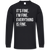 Southern Couture Soft Collection Everything is Fine Long Sleeve T-Shirt