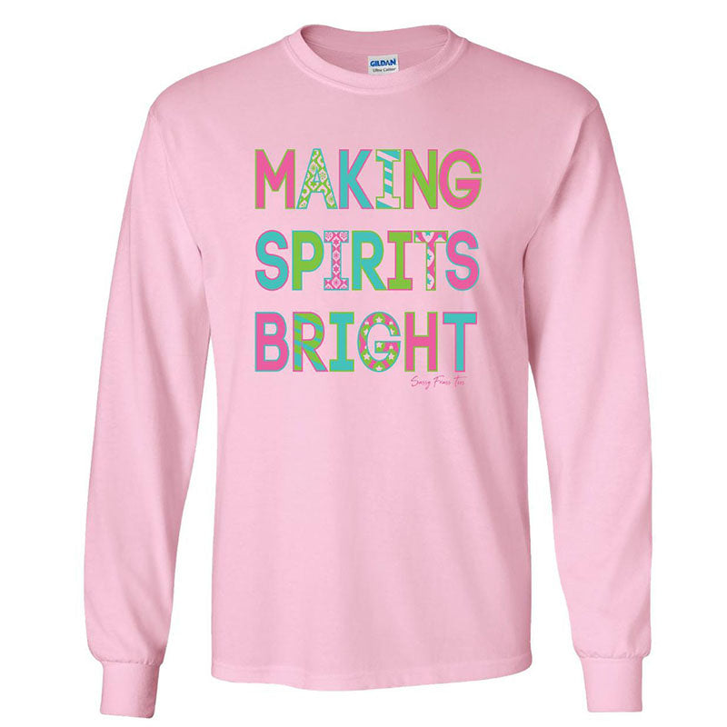 SALE Sassy Frass Making Spirits Bright Holiday Long Sleeve T-Shirt