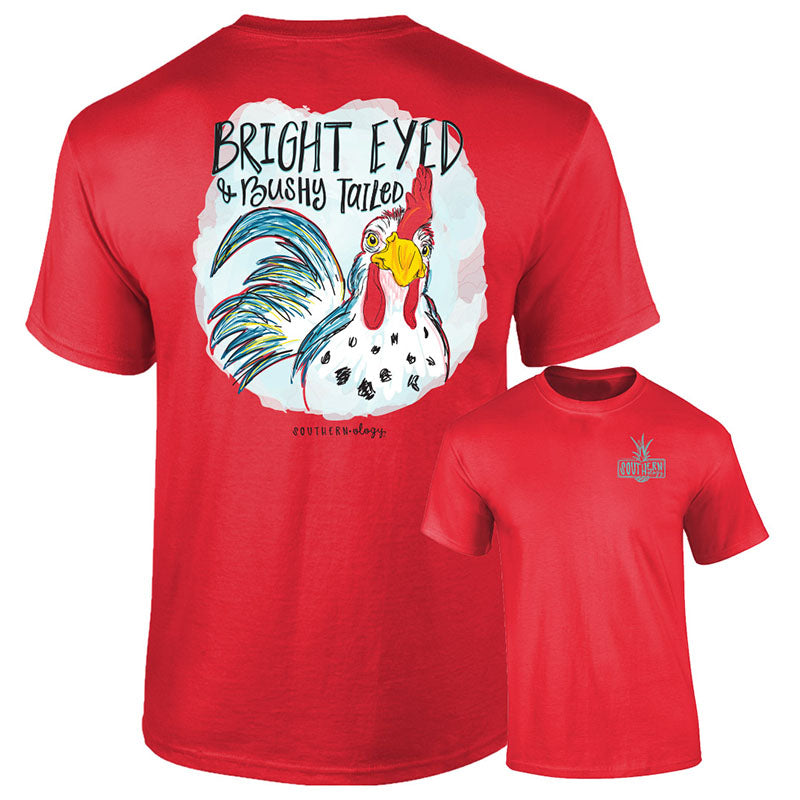 Sale Southernology Bright Eyed & Bushy Tailed Rooster Comfort Colors T-Shirt